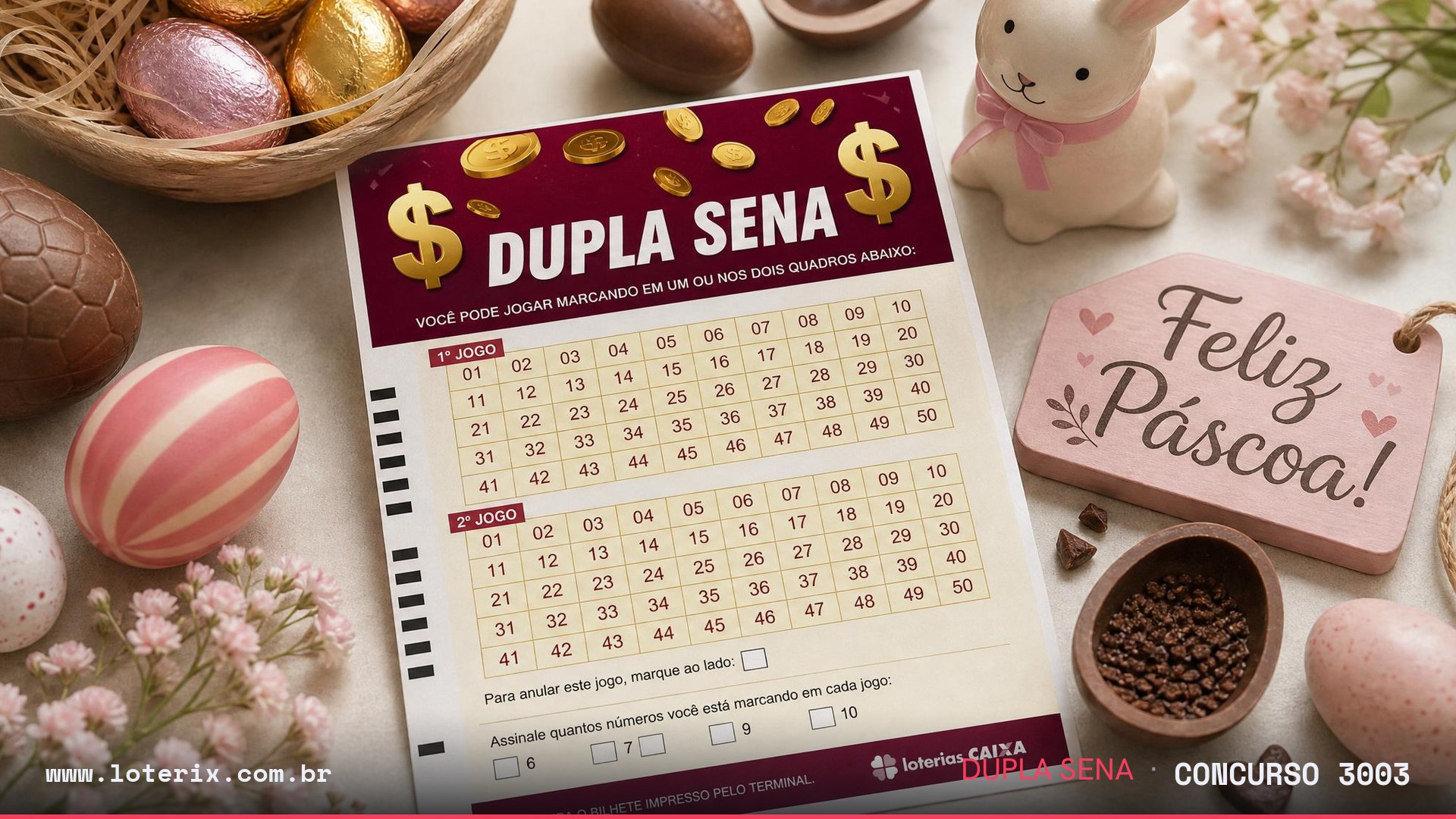Dezenas sorteadas da Dupla Sena 3003: 09, 11, 19, 34, 36, 44