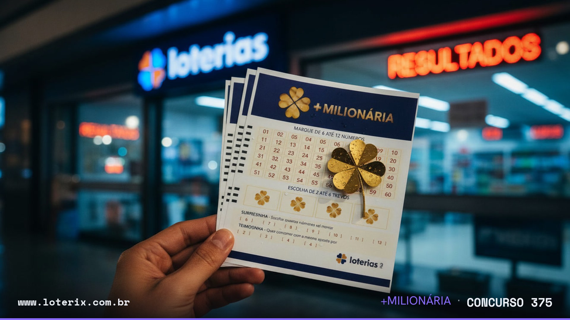 Dezenas sorteadas da +Milionária 375: 02, 06, 15, 19, 25, 29