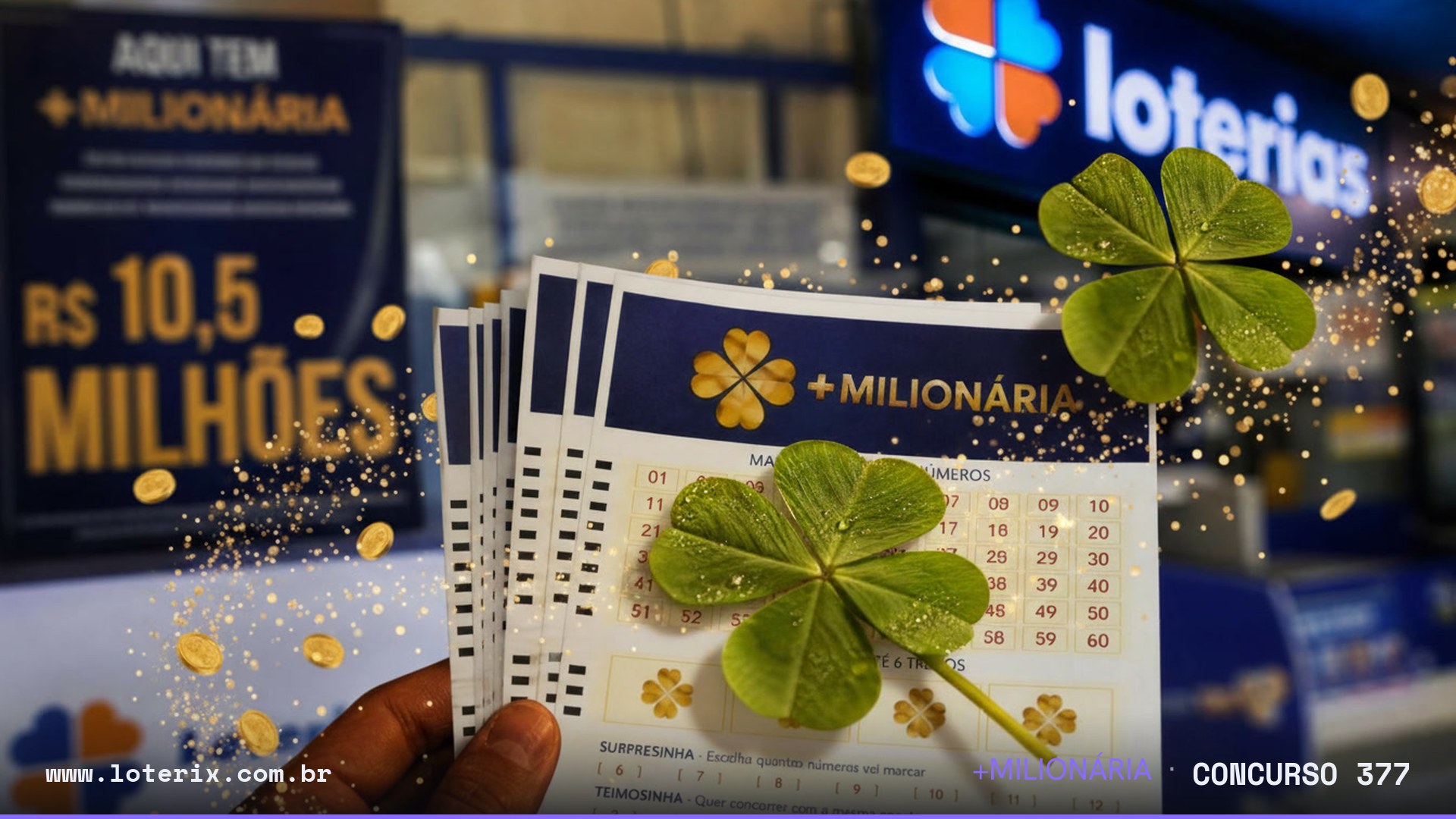 Dezenas sorteadas da +Milionária 377: 01, 14, 15, 21, 30, 47