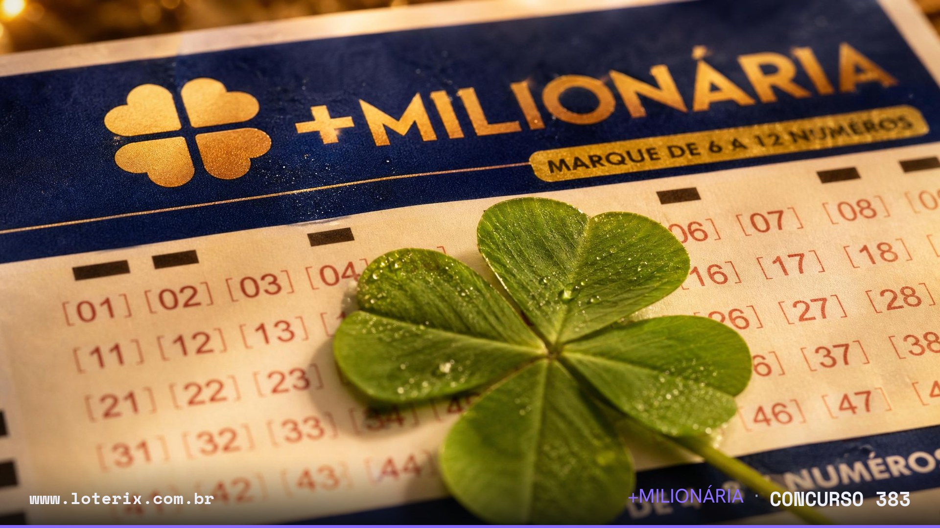 Dezenas sorteadas da +Milionária 383: 03, 04, 16, 18, 39, 45