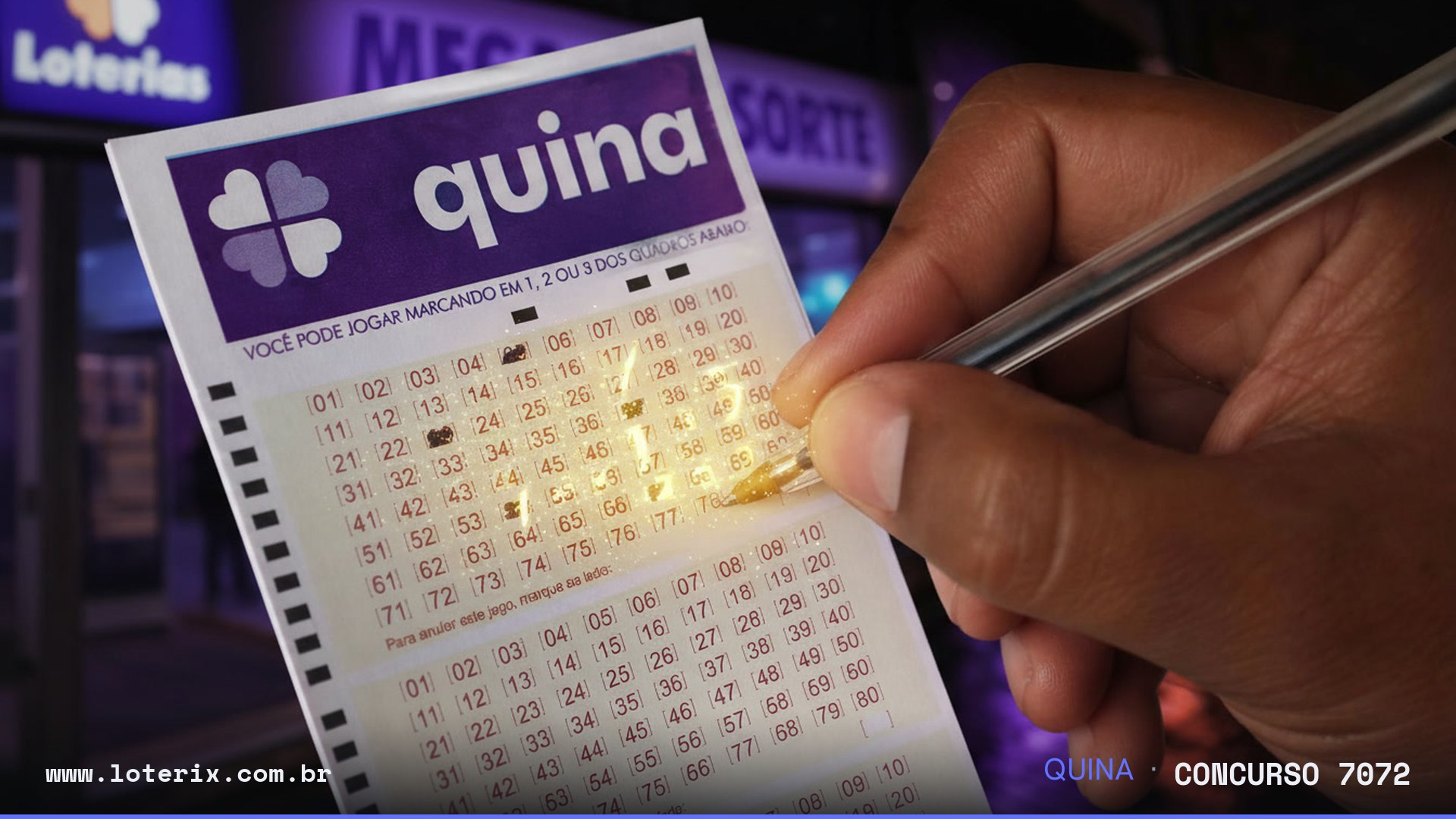 Dezenas sorteadas da Quina 7072: 03, 13, 25, 56, 65