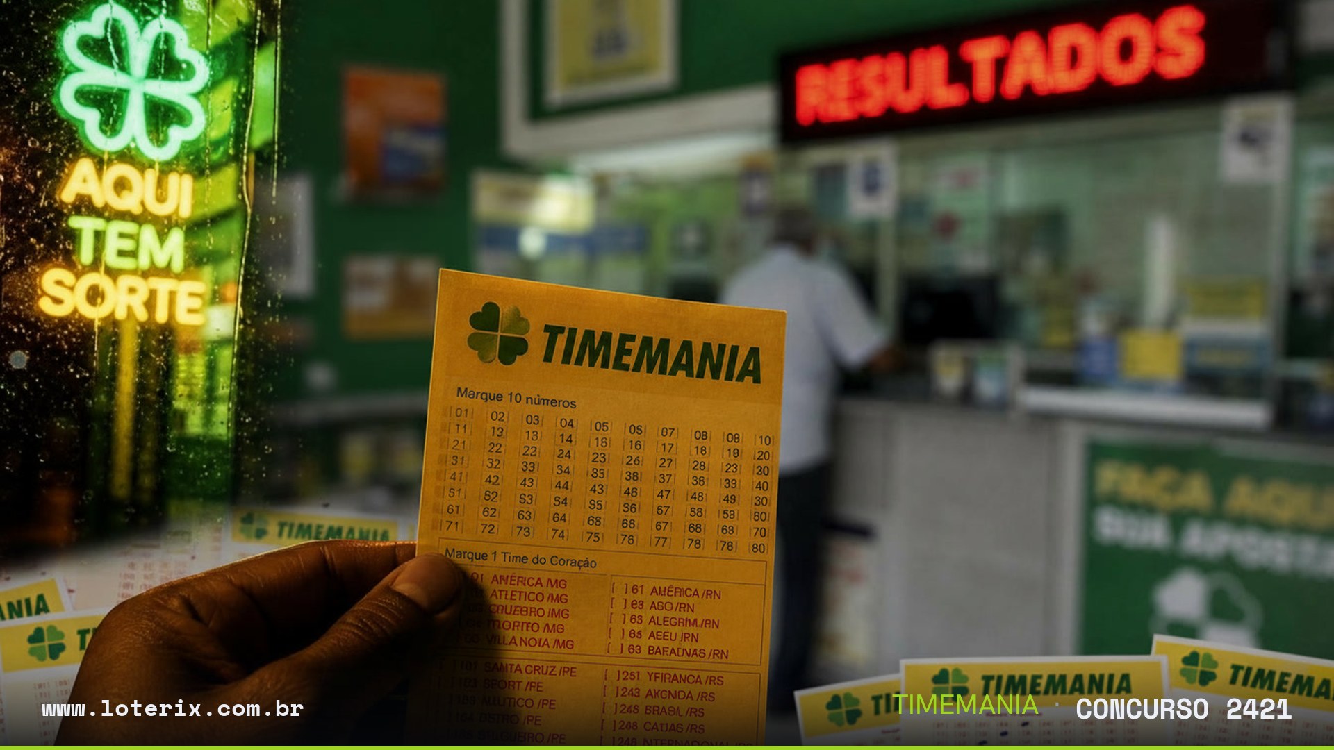 Dezenas sorteadas da Timemania 2421: 07, 23, 34, 37, 52, 56, 65