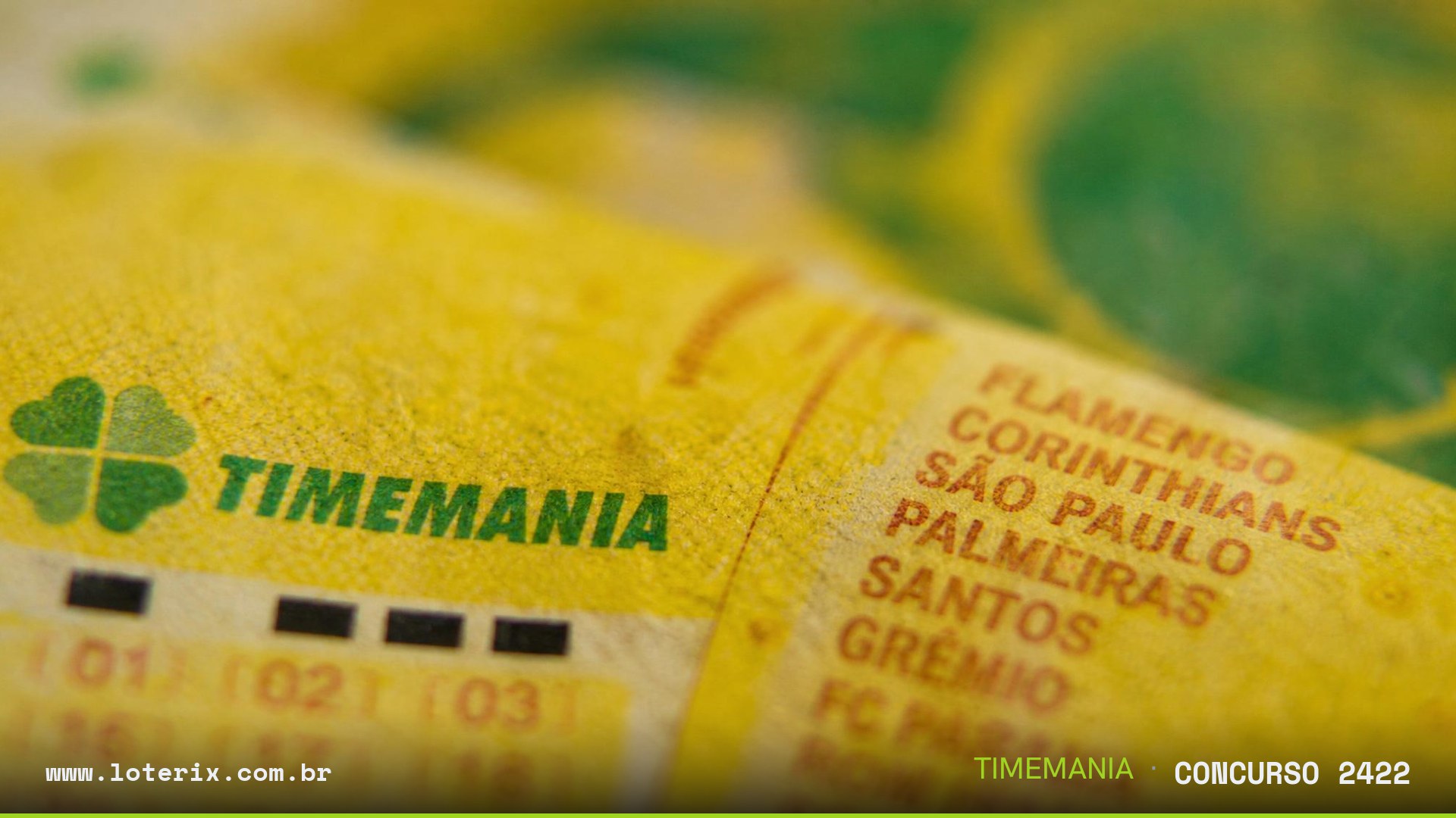 Dezenas sorteadas da Timemania 2422: 11, 19, 21, 24, 34, 68, 78