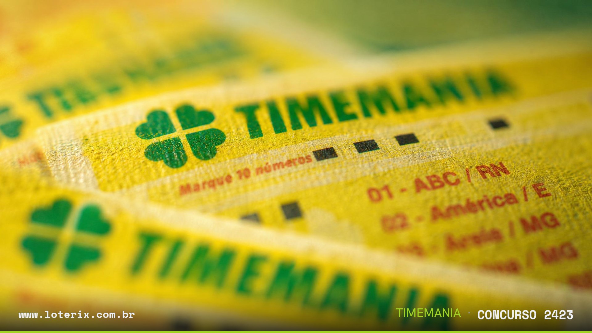 Dezenas sorteadas da Timemania 2423: 08, 25, 26, 28, 50, 77, 80